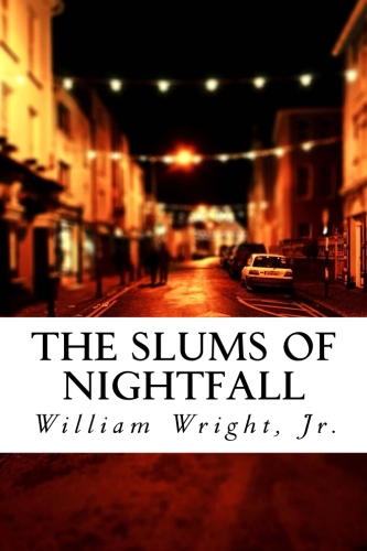 The Slums of Nightfall has been Published